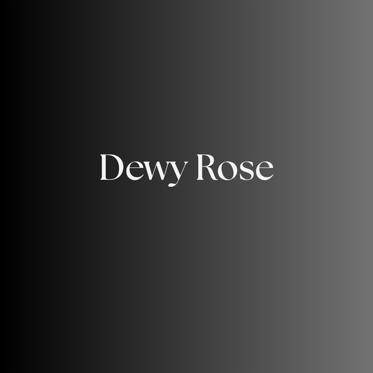 Dewy Rose