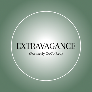 Extravagance